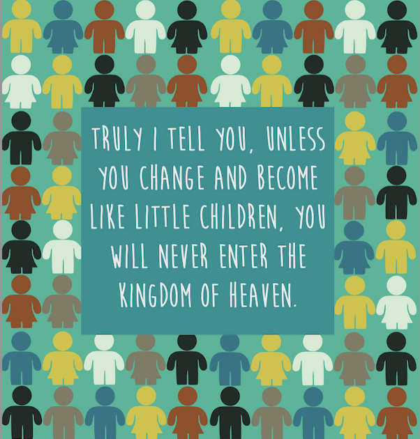 Truly I tell you little chidre