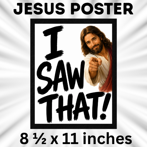 I Saw That! Jesus Christian Classroom Poster | Church & Sunday School Decor