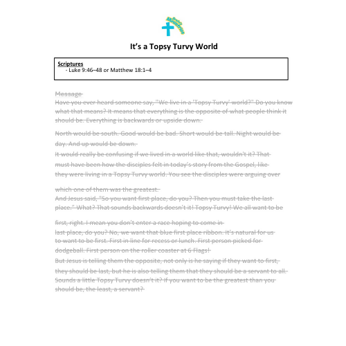 Sermon/Lesson/Message - It’s a Topsy Turvy World - (The Greatest is the Least)