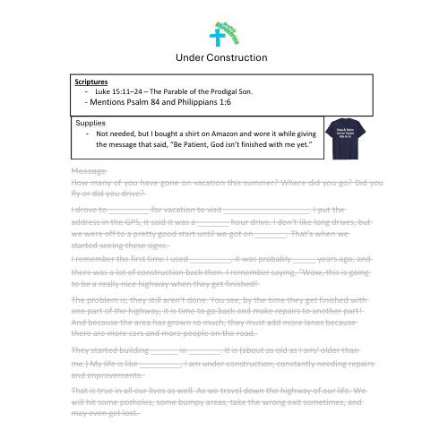 Children & Youth Sermon/Message - Under Construction - (Luke15:11–24 The Prodigal Son)