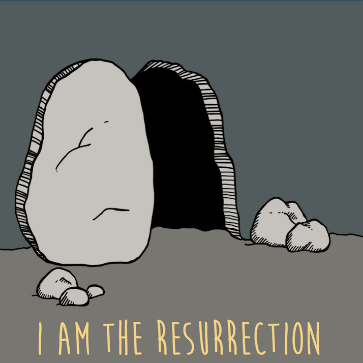 I am the resurrection