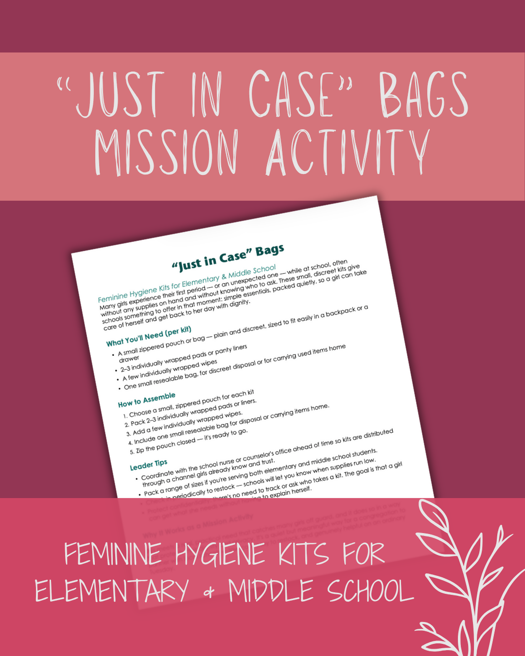 "Just In Case" Bag- Create Feminine Hygiene kits for school nurses