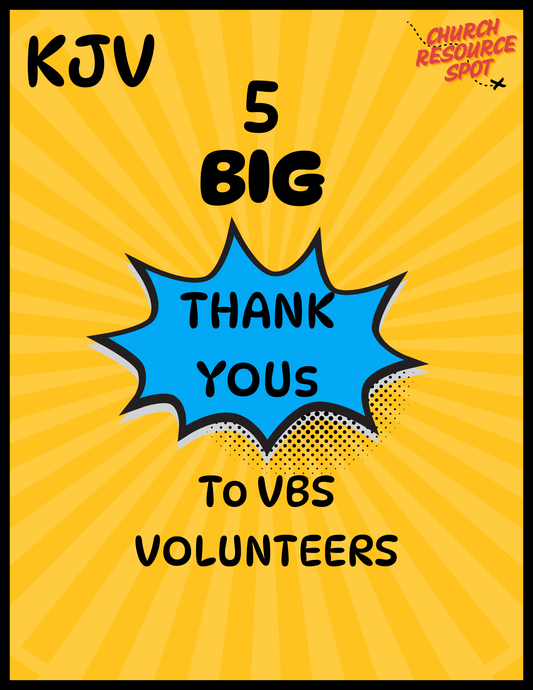 5 BIG Thank Yous To VBS Volunteers KJV