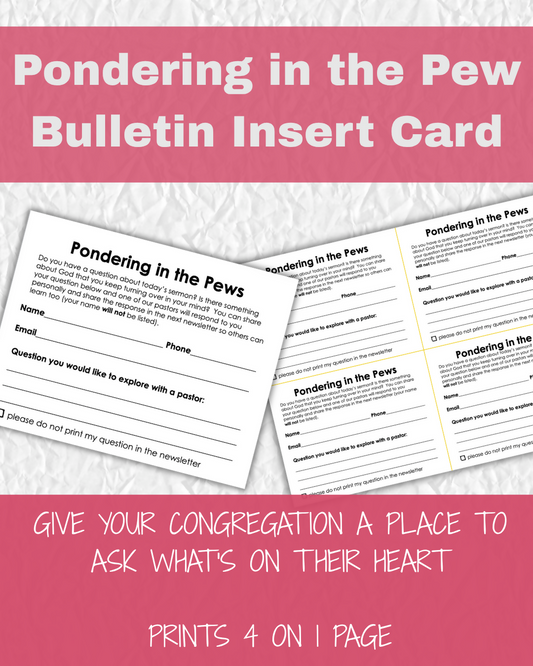 "Pondering in the Pew" Bulletin Insert Card