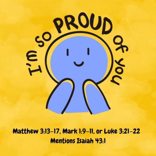 Children's sermon/lesson/activity - I’m so Proud of You - Baptism