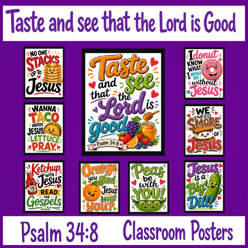 Taste and See That the Lord Is Good | Christian Classroom Posters | Food Puns