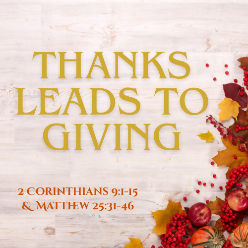 Thanksgiving Children and Youth Sermon - "Thanks Leads to Giving"