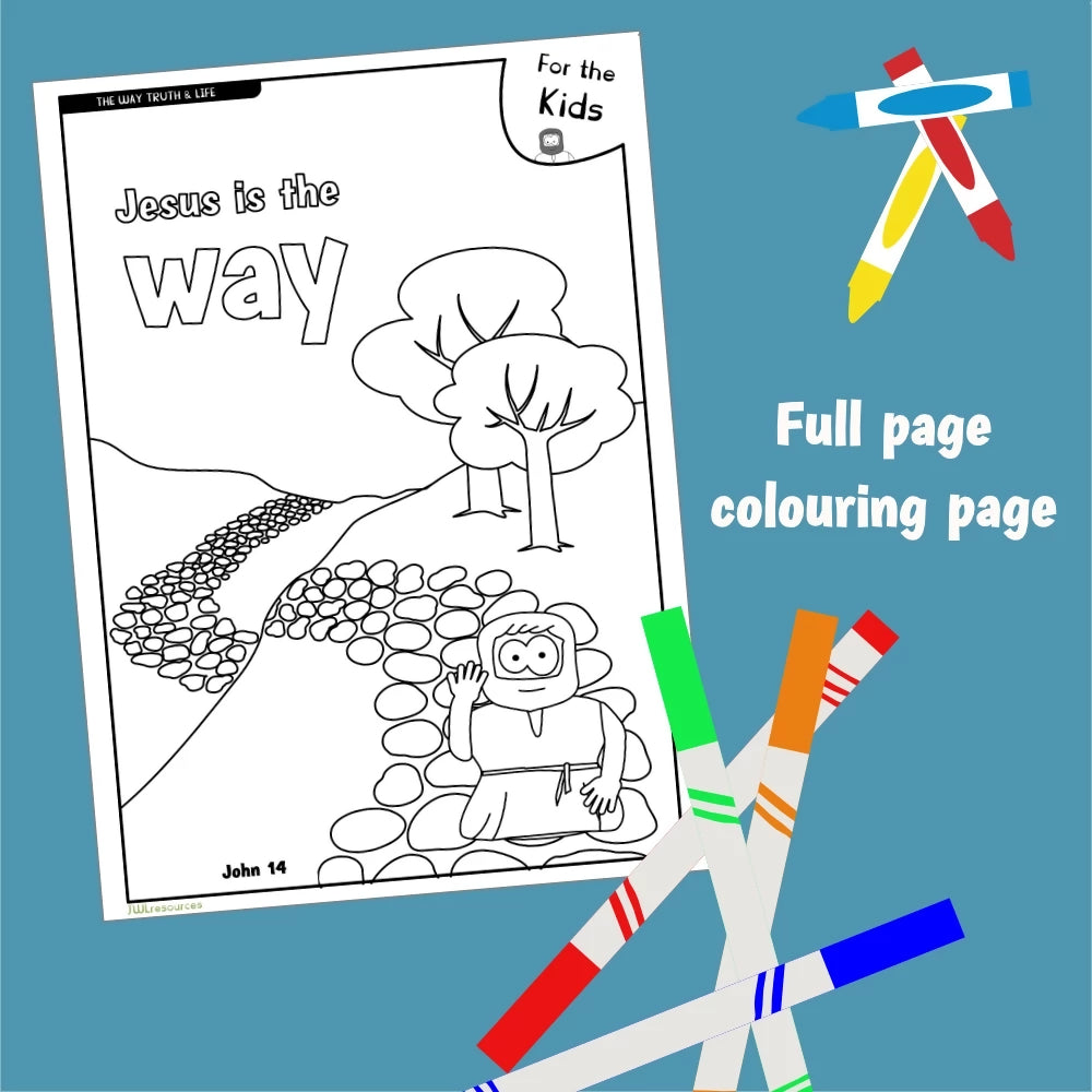 Way Truth and Life (John 14) - Worksheet and Colouring Page