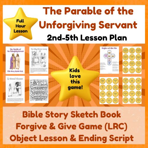 Parable Unforgiving Servant | Sunday School Lesson Plan | Forgive & Give GAME!