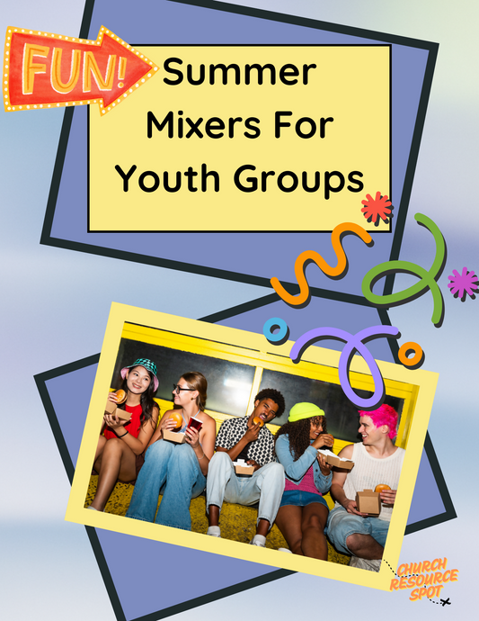 Summer Mixers For Youth Groups