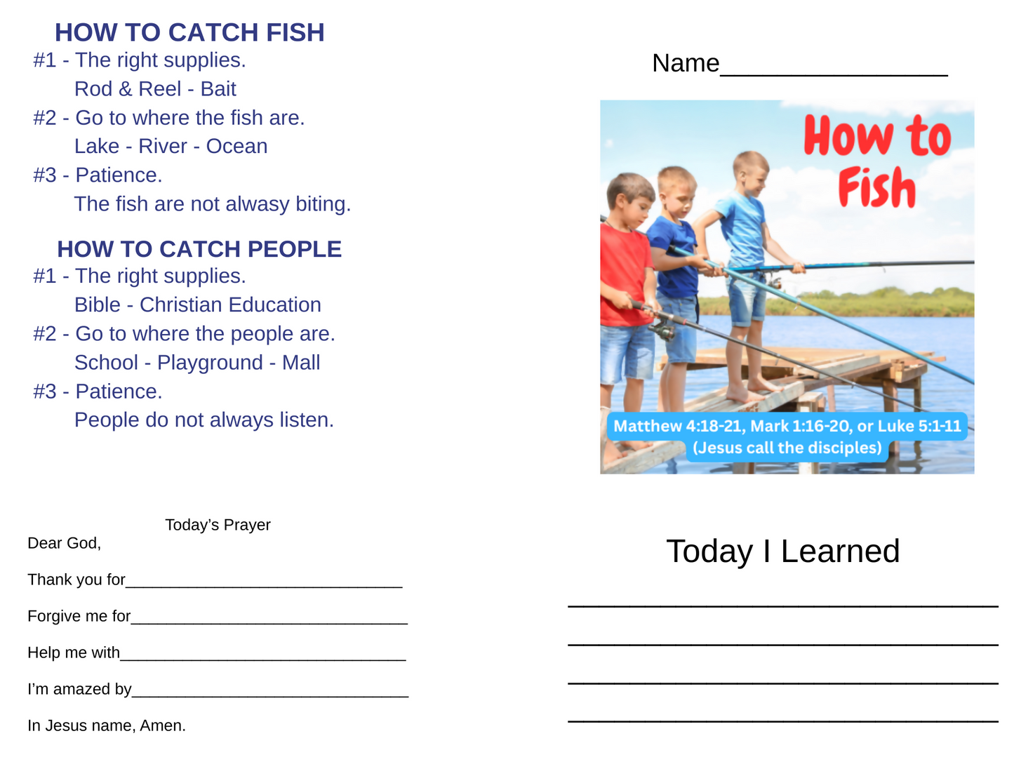 Children and Youth Sermon - "How to Fish" Matthew 4:18-21, Mark 1:16-20, or Luke 5:1-11 (Jesus call the disciples)