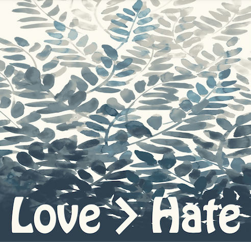 Love is greater than hat