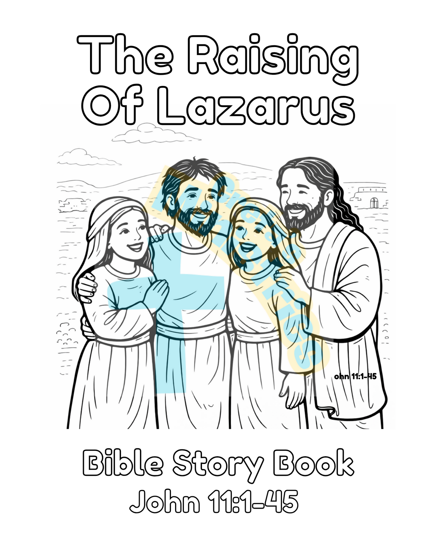 The Raising of Lazarus Bible Story Coloring Book Lesson (Preschool - 1st grade)