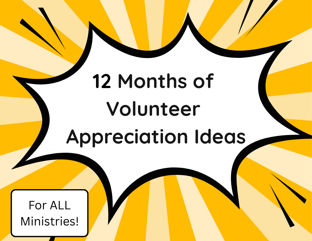 12 Months of Volunteer Appreciation Ideas