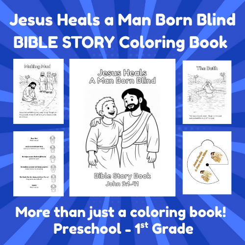 Jesus Heals A Man Born Blind Bible Story Coloring Book Preschool - 1st Lesson