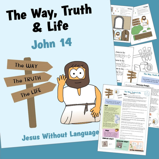 The Way, Truth and Life (John 24) Kidmin lesson with crafts and colouring
