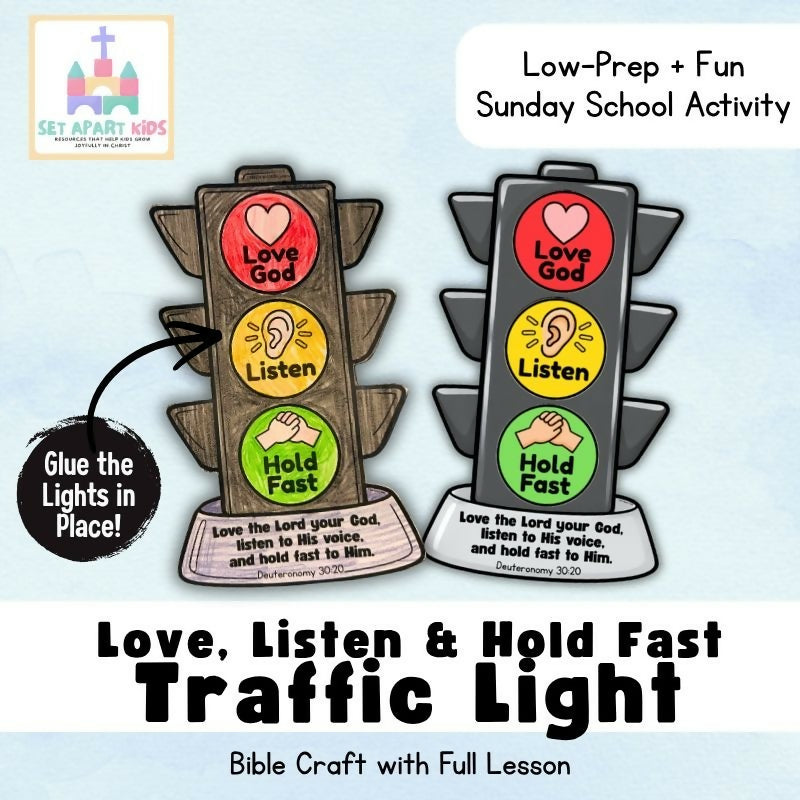 Love, Listen & Hold Fast Traffic Light Bible Craft | Deuteronomy 30:20