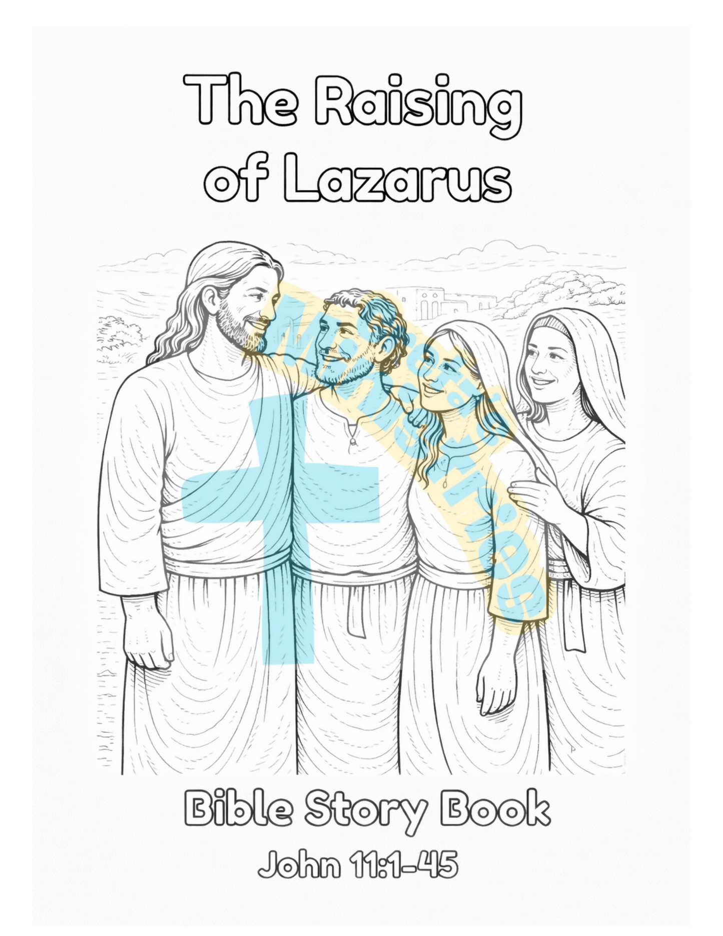 The Raising of Lazarus Bible Story Coloring Book / Lesson (Grades 2–5)