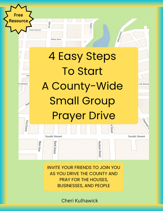 4 Easy Steps To Start A County-Wide Small Group Prayer Drive