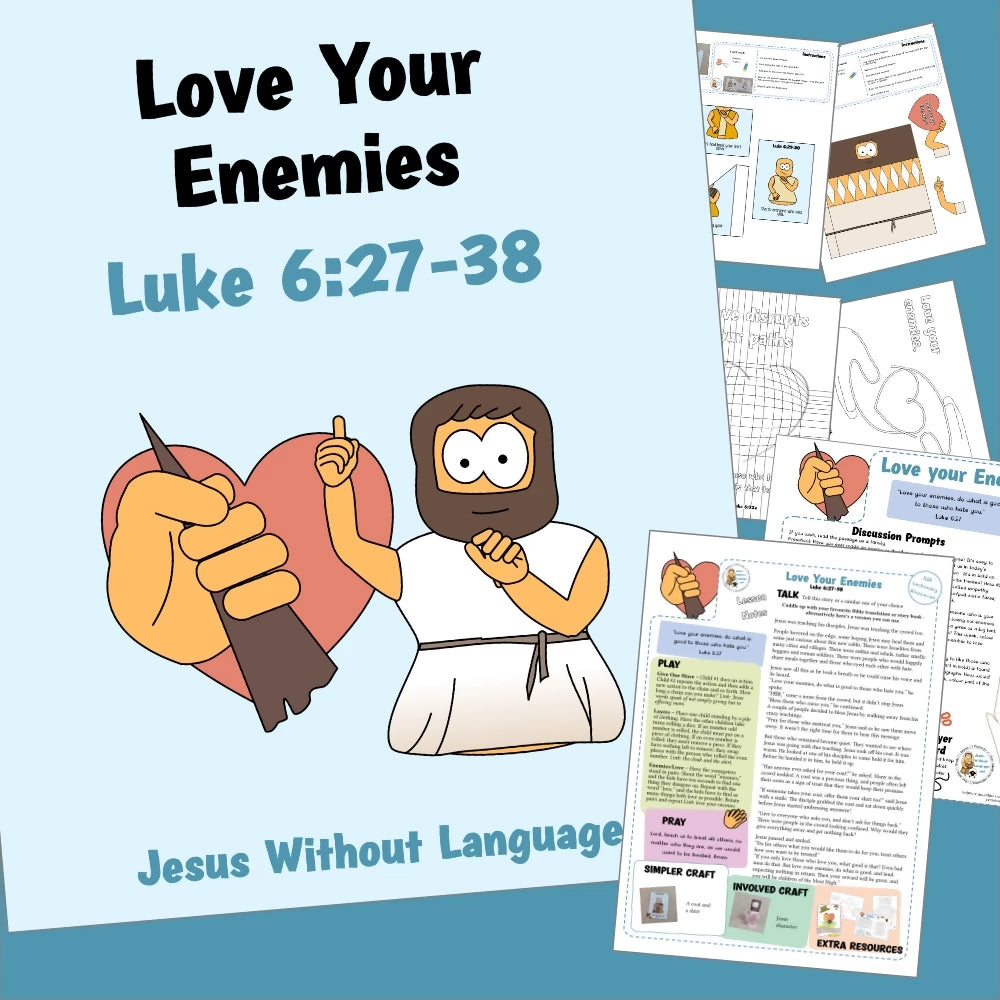 Love Your Enemies (Luke 6) - Kidmin lesson with Crafts and colouring