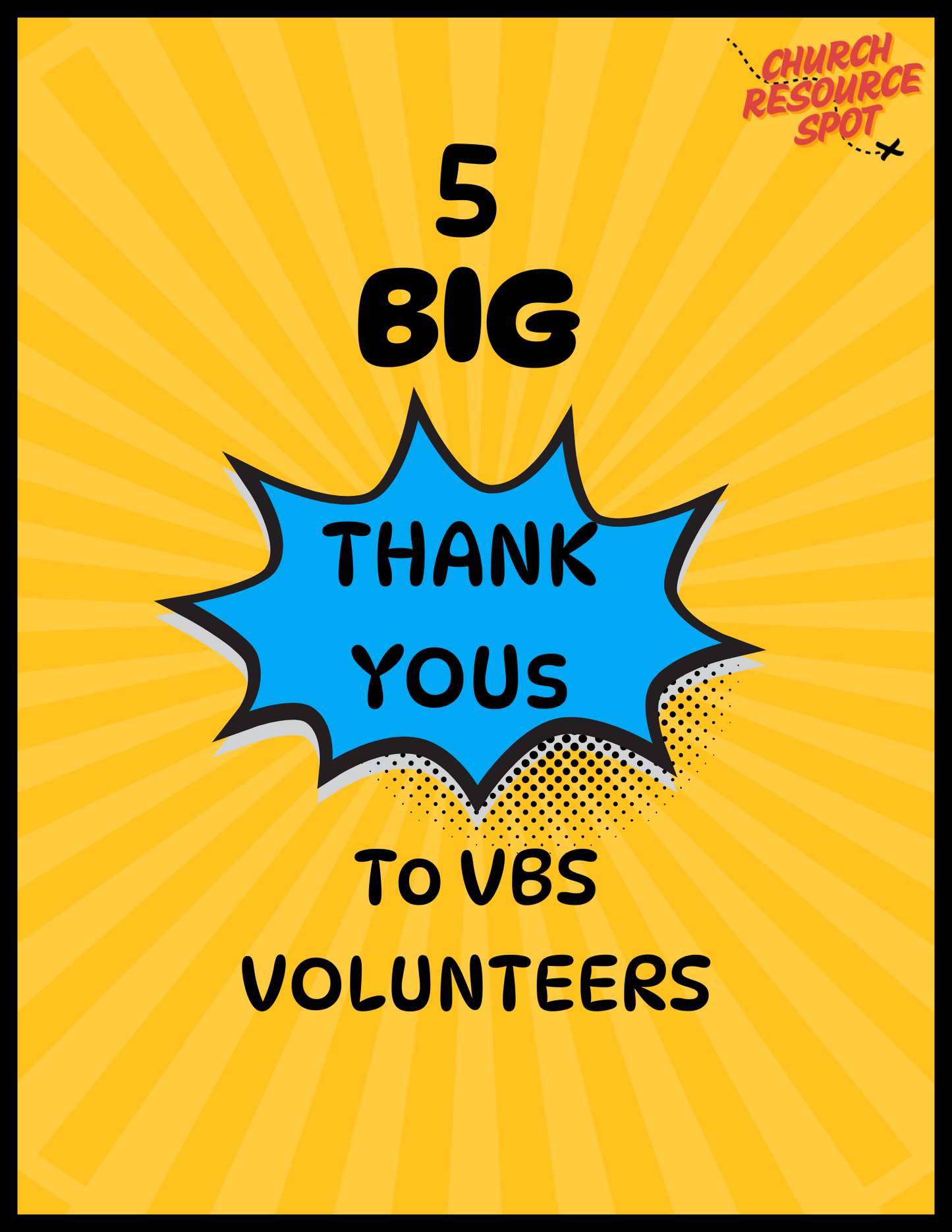 5 BIG Thank Yous To VBS Volunteers