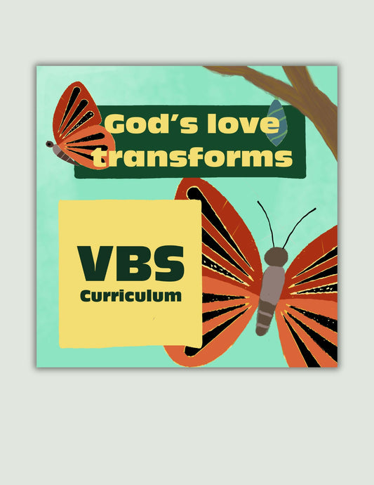 God's Love Transforms: A Complete VBS Curriculum Bundle
