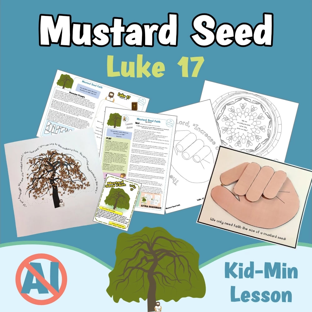 Luke 17 - Mustard Seed Faith | Ministry lesson, Bible crafts, Games