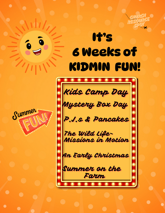 6 Weeks of Kidmin Fun