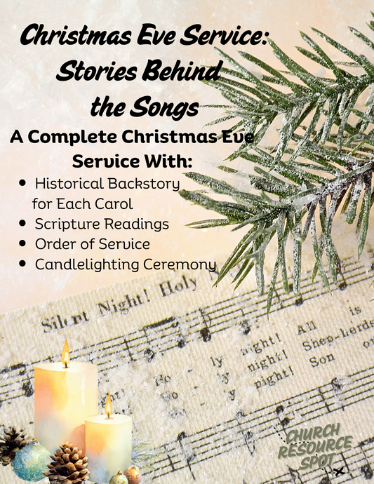 Christmas Eve Service: Stories Behind The Songs