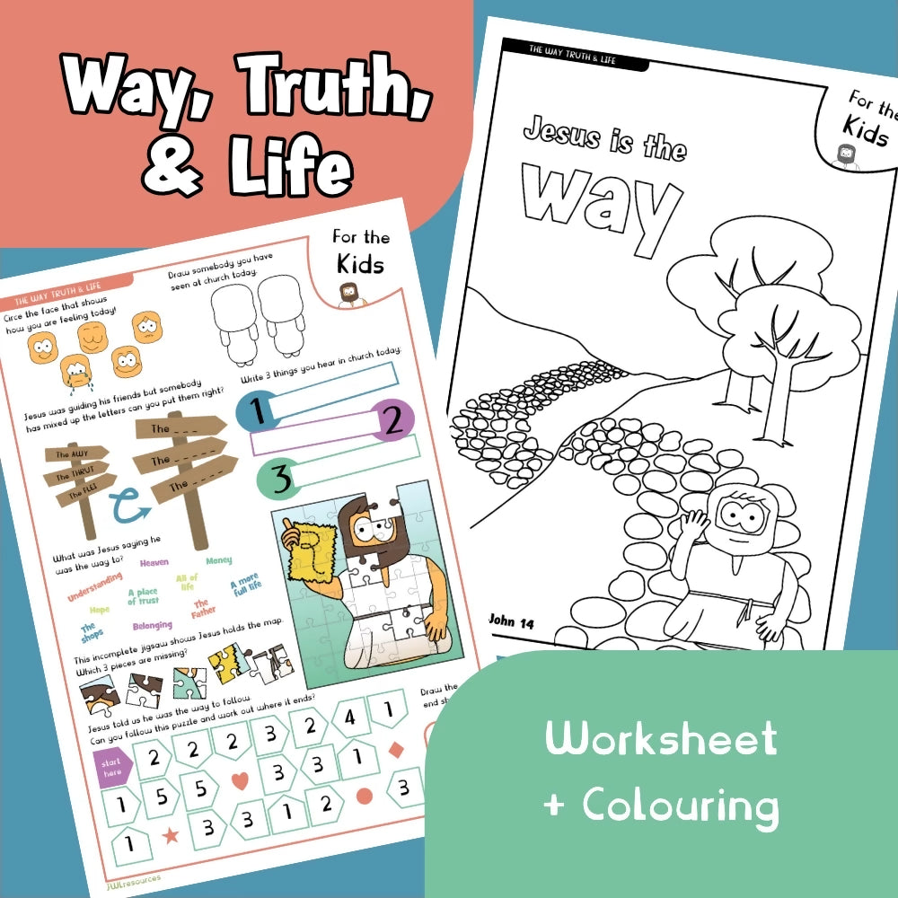 Way Truth and Life (John 14) - Worksheet and Colouring Page
