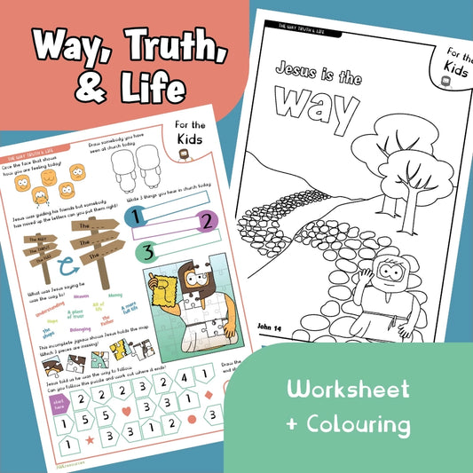 Way Truth and Life (John 14) - Worksheet and Colouring Page