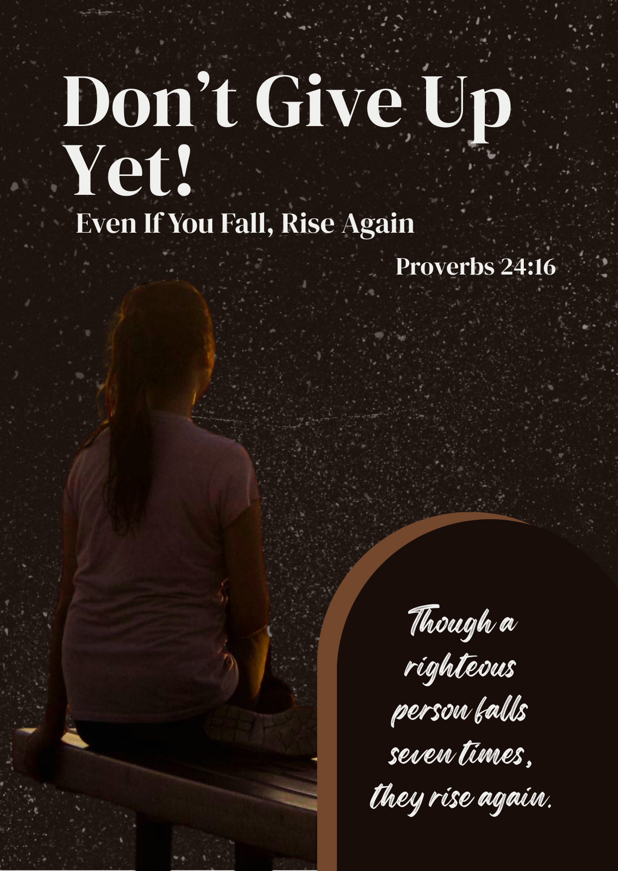 Don't Give Up Yet! Even If You Fall, Rise Again