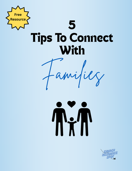 5 Tips To Connect With Families