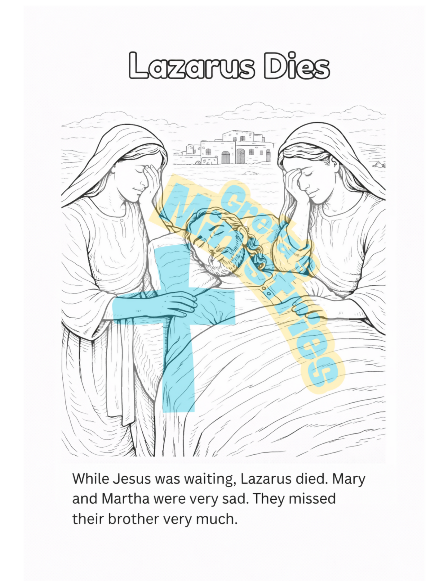 The Raising of Lazarus Bible Story Coloring Book / Lesson (Grades 2–5)