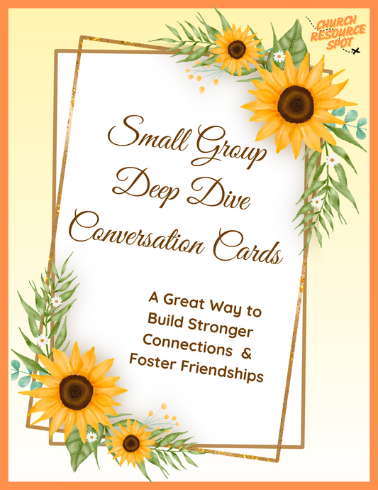 Small Group Deep Dive Conversation Cards