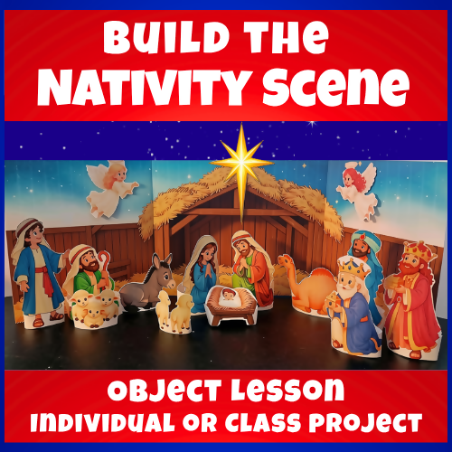 Build the Nativity Scene | Christmas Bible Object Lesson & 3D Class Project