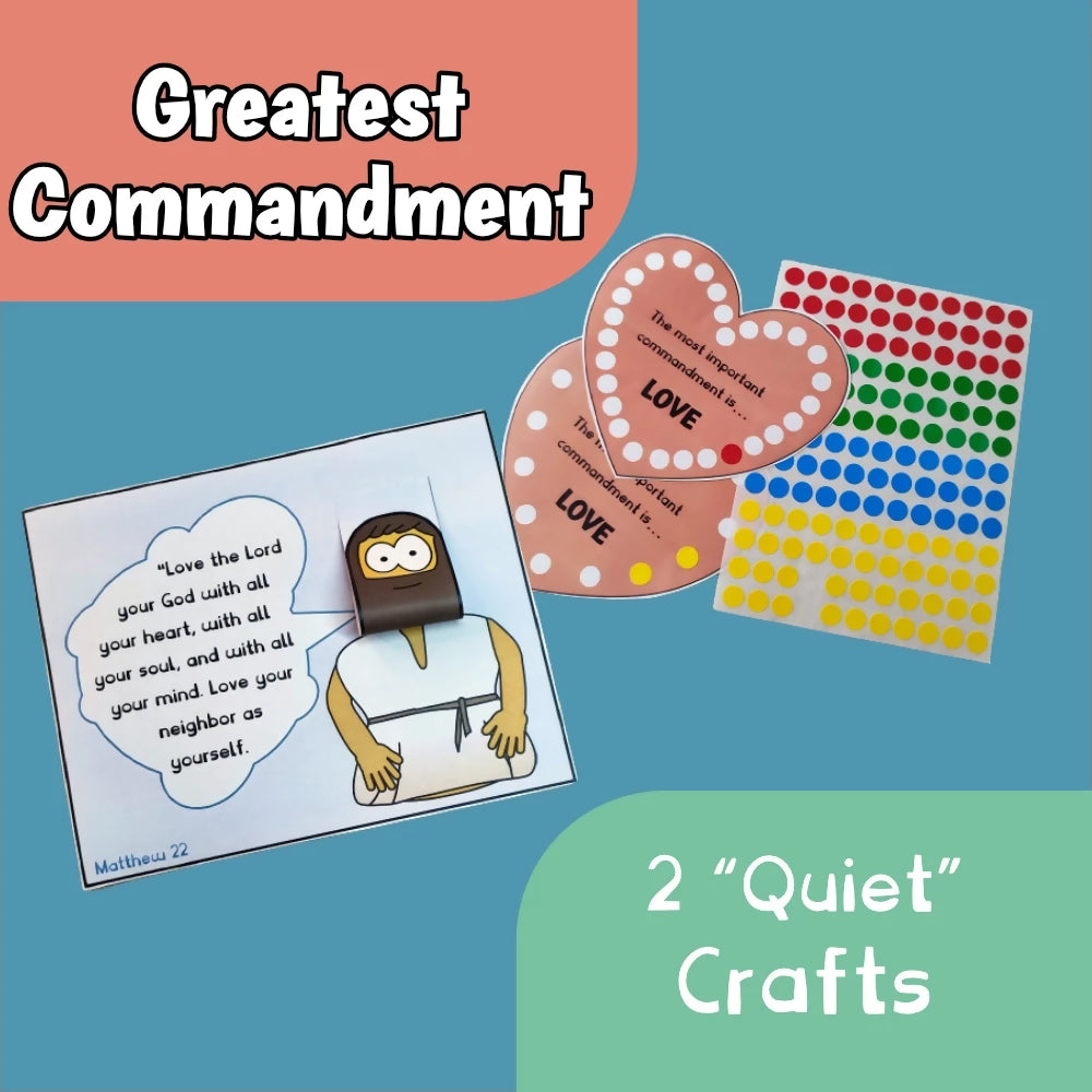 The Greatest Commandment (Matthew 22) 2 quiet crafts