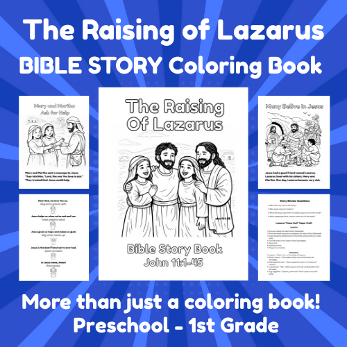 The Raising of Lazarus Bible Story Coloring Book Lesson (Preschool - 1st grade)