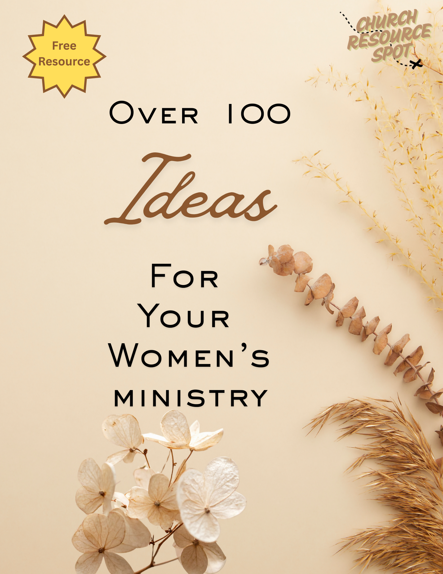 Over 100 Ideas For Your Women’s Ministry