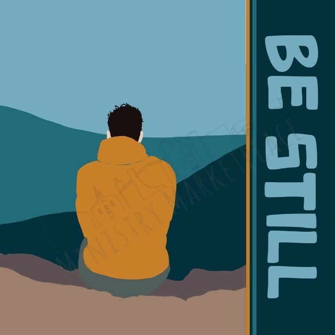 Be Still — Landscape Graphic (Digital Download)