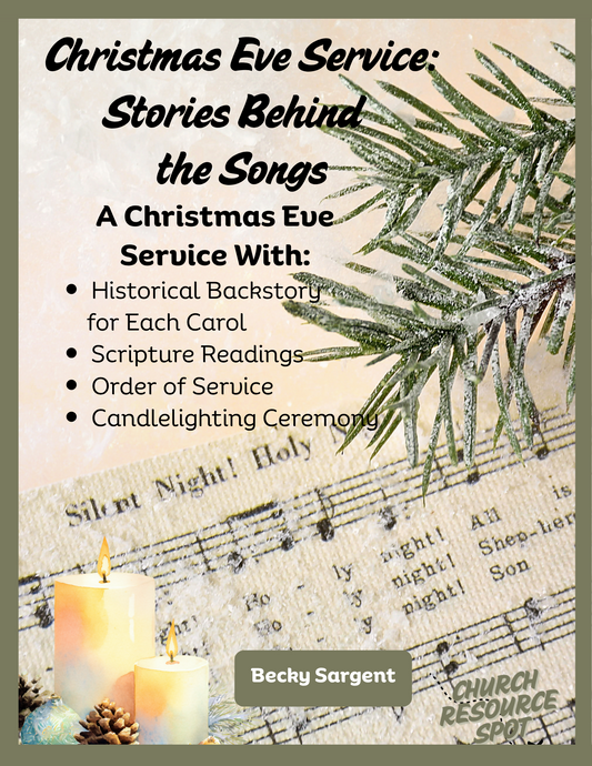 Christmas Eve Service: Stories Behind The Songs