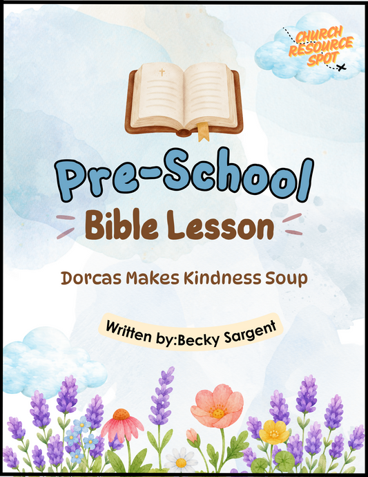 Dorcas Makes Kindness Soup