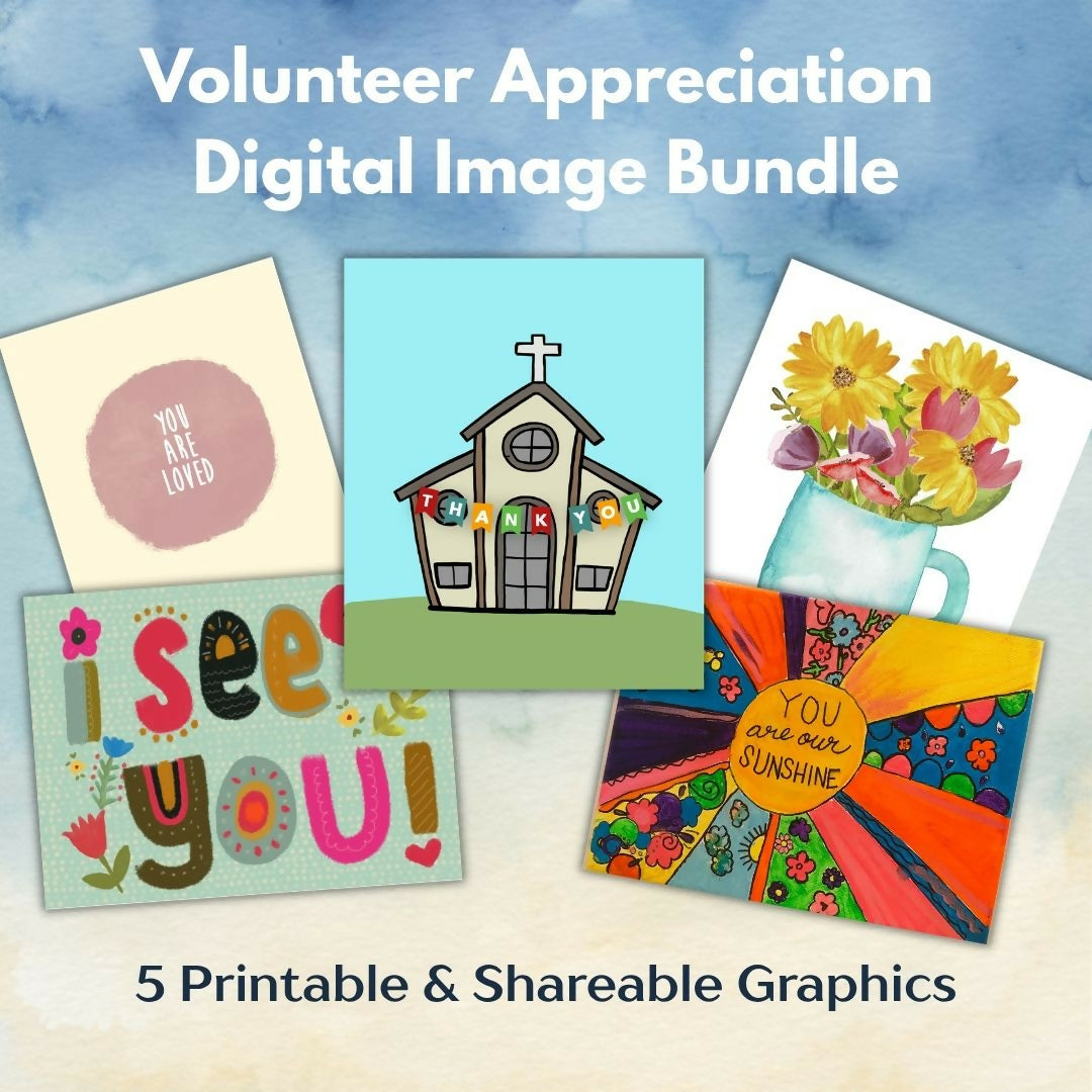 Volunteer Appreciation Digital Image Bundle — 5 Printable & Shareable Graphics