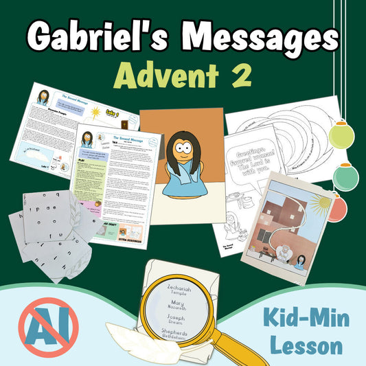 Gabriel's Messages - Advent 2 - Mary. Kidmin lesson & Bible crafts