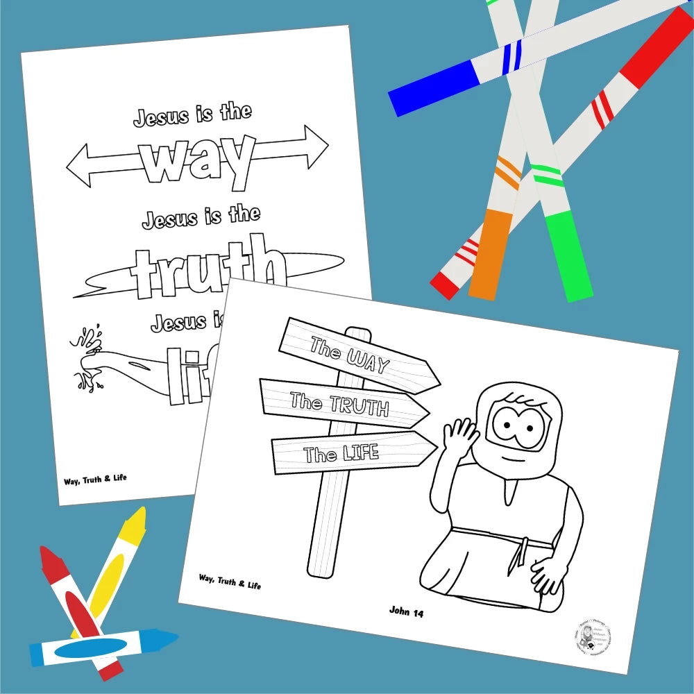 The Way, Truth and Life (John 24) Kidmin lesson with crafts and colouring